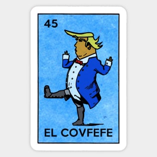 Trump Dictator La Loteria Card Art El Covfefe Sticker